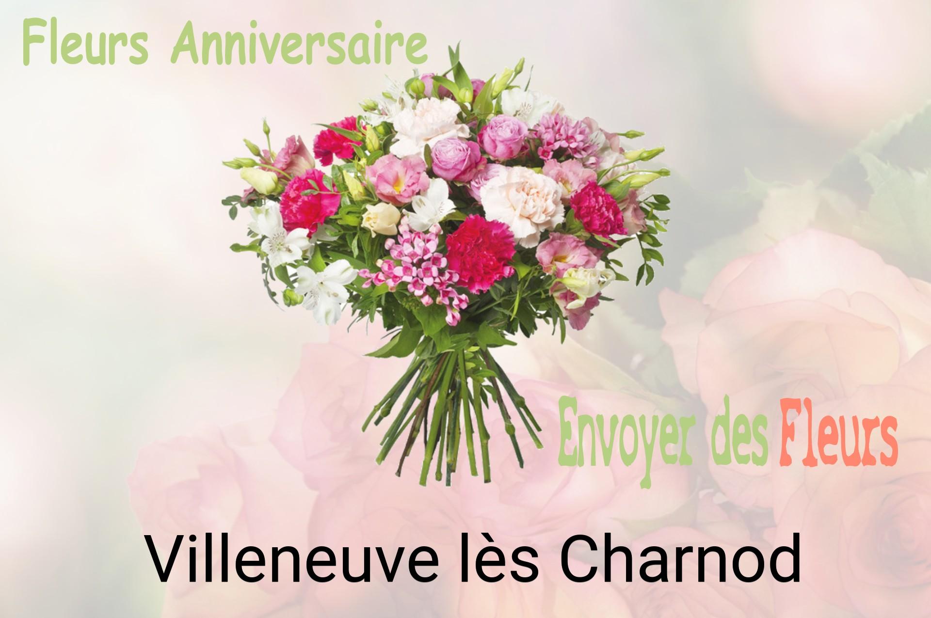 Bouquet de fleurs d’anniversaire livré à Villeneuve-lès-Charnod