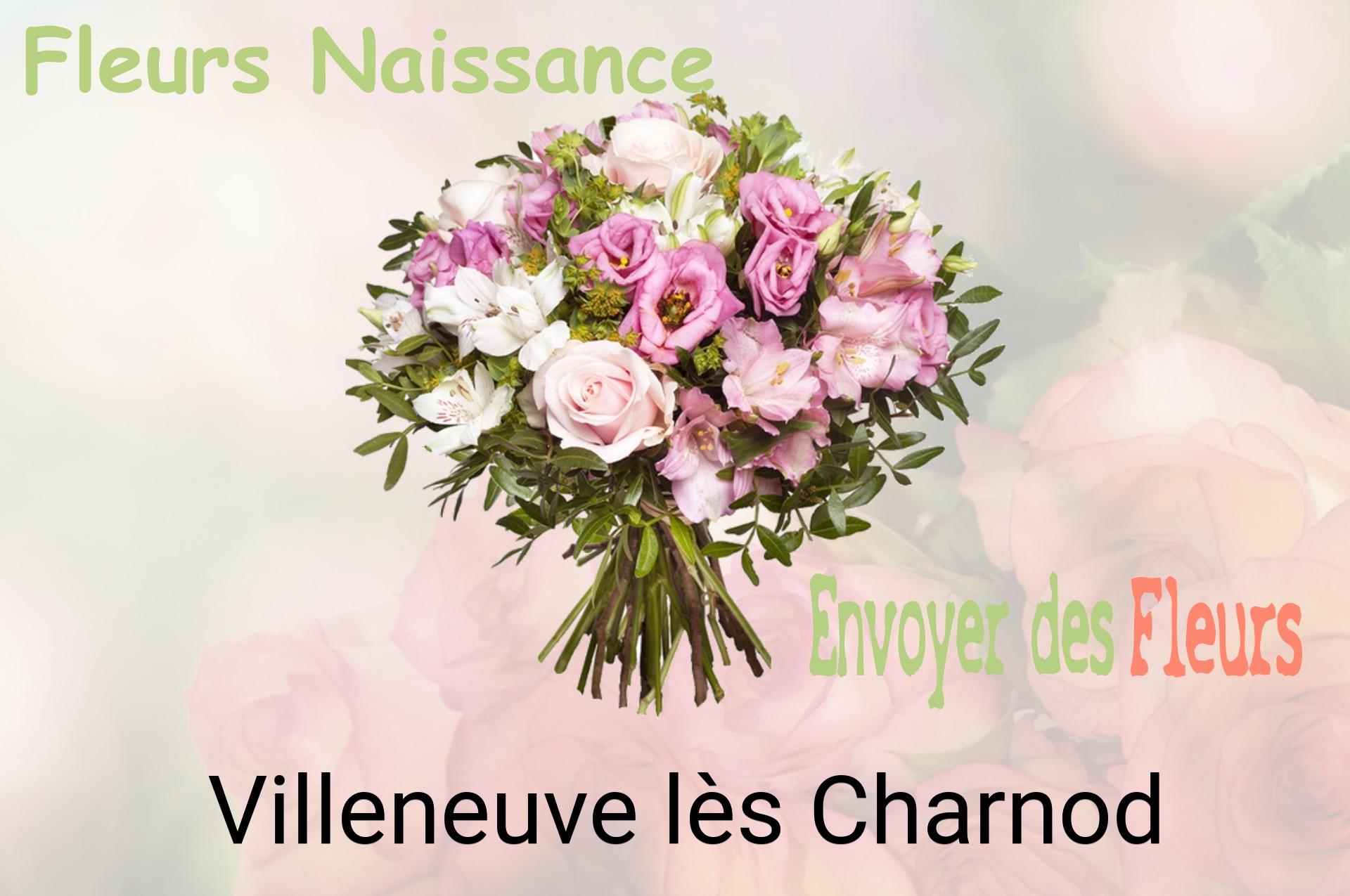 Bouquet de fleurs de naissance livré à Villeneuve-lès-Charnod